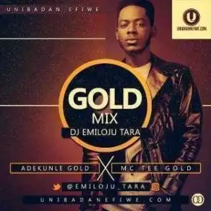 DJ Emiloju Tara - GOLD Mix